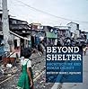 Beyond Shelter: A...