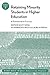 Retaining Minority Students in Higher Education: A Framework for Success: ASHE-ERIC Higher Education Report (J-B ASHE Higher Education Report Series (AEHE))