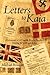 Letters to Kaia: Adventures of A Danish Boy In England During WWII and After