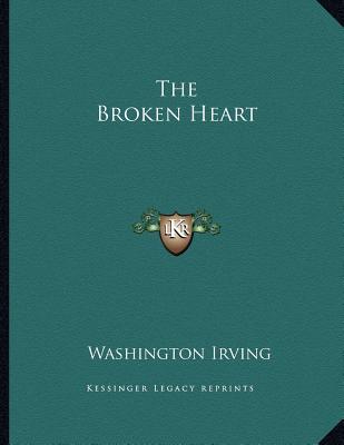 The Broken Heart (Paperback)