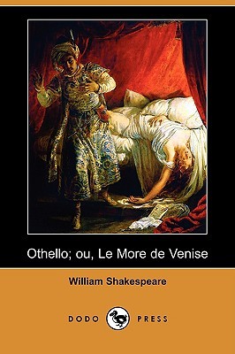 Othello; Ou, Le More de Venise
