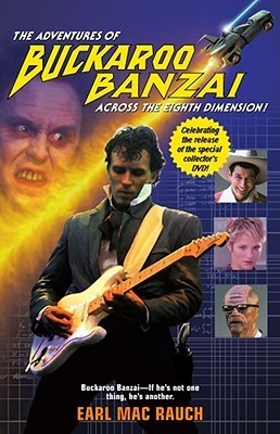 Cover of The Adventures of Buckaroo Banzai: Across the Eighth Dimension