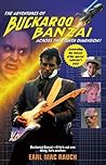 The Adventures of Buckaroo Banzai Across the Eighth Dimension by Earl Mac Rauch
