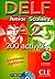 Delf junior scolaire a2 200 activites + 1 cd audio 200 activites nouveau diplome