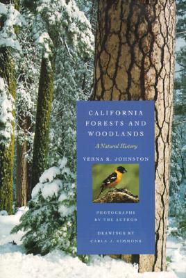 California Forests and Woodlands: A Natural History (Paperback)