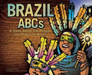 Brazil Abcs: A Book About the People and Places of Brazil (Country Abcs)