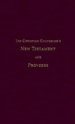 Christian Counselor's New Testament and Proverbs-OE (Hardcover)