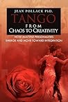 Tango from Chaos to Creativity Tango from Chaos to Creativity
