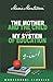 The Mother And The Child & My System Of Education: 2-In-1 (Montessori Classics Edition)