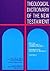 Theological Dictionary of t...