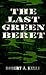 The Last Green Beret