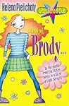 Starring Brody as the Model from the States (Who's in a Bit of a State Herself) (After School Club S.) Starring Brody as the Model from the States (Who's in a Bit of a State Herself) (After School Club S.)