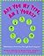 Are You My Type, Am I Yours? Relationships Made Easy Through the Enneagram