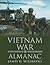Vietnam War Almanac (Almanacs of American Wars)
