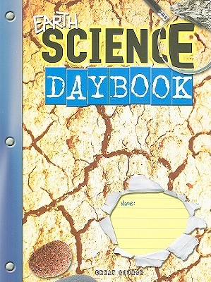 Great Source Science Daybooks: Earth Science Student Edition Grades 6 - 8 (Paperback)