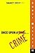 Once Upon a Crime by Carolyn Keene Once Upon a Crime by Carolyn Keene