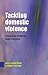 Tackling Domestic Violence:...