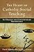 The Heart of Catholic Social Teaching by David McCarthy