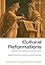 Cultural Reformations: Medi...