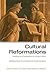 Cultural Reformations by Brian  Cummings