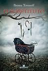 O Substituto by Brenna Yovanoff