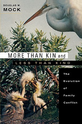 More than Kin and Less than Kind: The Evolution of Family Conflict (Paperback)
