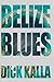 Belize Blues