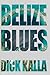 Belize Blues