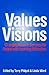 Values & Visions: Changing ...