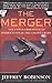 The Merger by Jeffrey Robinson