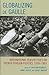 Globalizing de Gaulle: International Perspectives on French Foreign Policies, 1958–1969 (The Harvard Cold War Studies Book Series)