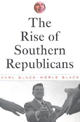 The Rise of Southern Republicans (Paperback)
