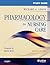 Study Guide for Pharmacology for Nursing Care by Richard A. Lehne