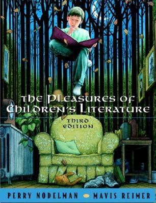 The Pleasures of Children's Literature (Paperback)