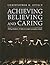 Achieving, Believing, and C...