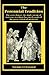 The Perennial Tradition: Overview of the Secret Heritage, the Single Stream of Initiatory Teaching Flowing Through All the Great Schools of Mysticism