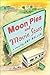Moon Pies and Movie Stars