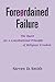 Foreordained Failure: The Quest for a Constitutional Principle of Religious Freedom