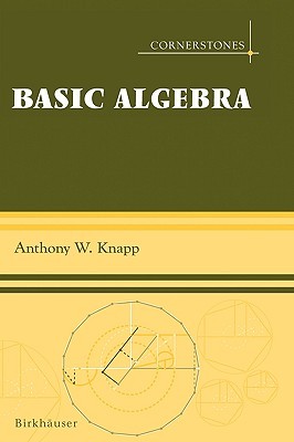Basic Algebra (Cornerstones)