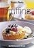 Sweet and Simple: Muffins