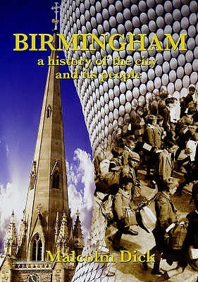 Birmingham: A History of the City and Its People (Paperback)