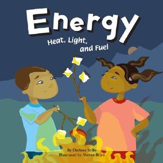 Energy: Heat, Light, and Fuel (Amazing Science)