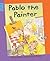 Pablo the Painter (Reading Corner Grade 3, Level 3)