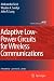 Adaptive Low-Power Circuits for Wireless Communications (Analog Circuits and Signal Processing)