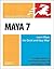 Maya 7 for Windows and Macintosh: Visual QuickStart Guide