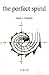 The Perfect Spiral: A Novel