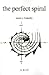 The Perfect Spiral: A Novel