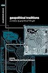 Geopolitical Traditions (Critical Geographies) Geopolitical Traditions (Critical Geographies)