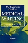Clinician's Guide to Medical Writing