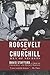 Roosevelt and Churchill by David  Stafford